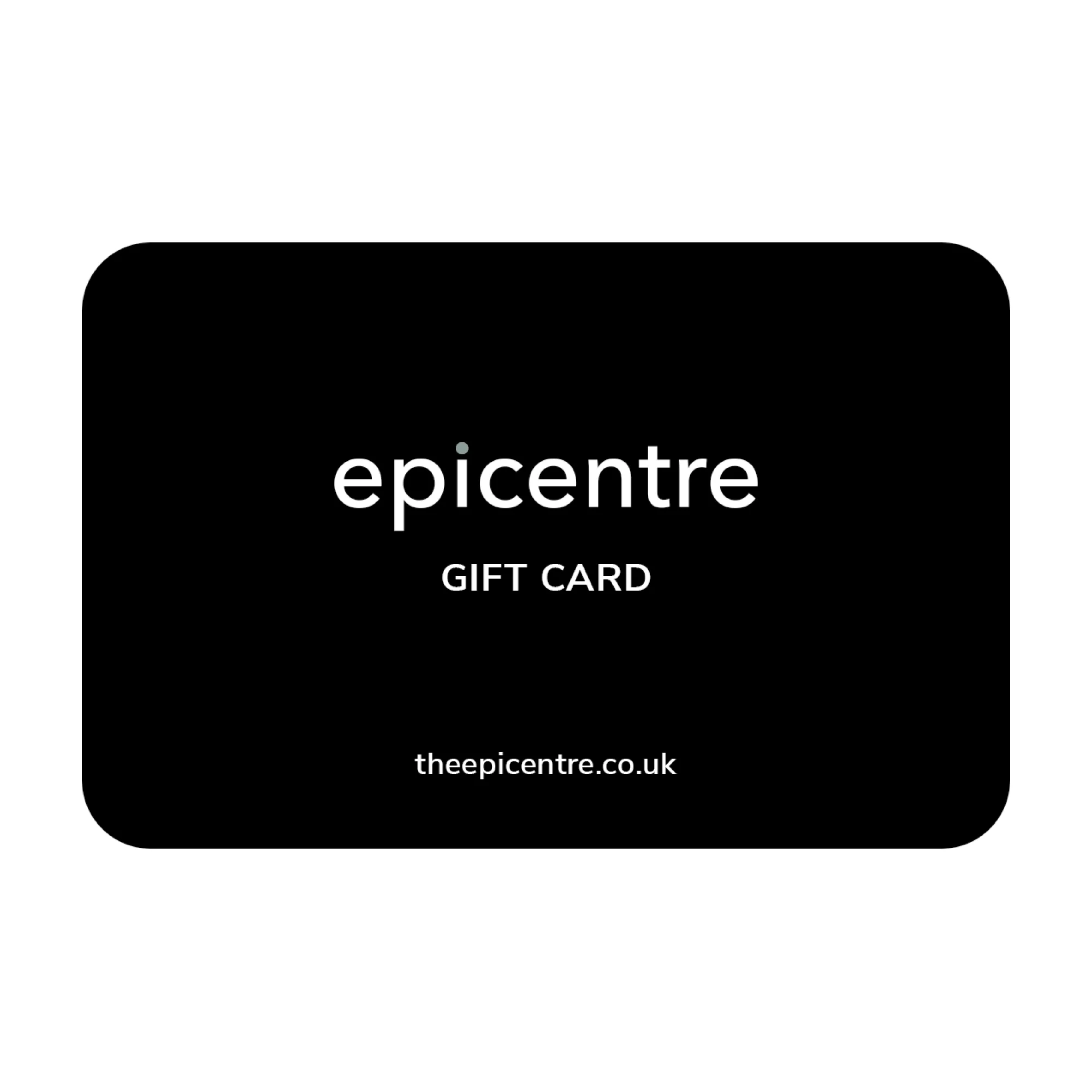 Epicentre Gift Card